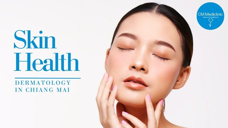 Beauty Skin Clinic Chiang Mai CM Mediclinic